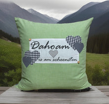 Lade das Bild in den Galerie-Viewer, Landhausstil Kissenhülle, Kissenbezug, Landhaus Kissen, Dekokissen *Dahoam is am scheensten* grün/grau