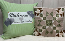 Lade das Bild in den Galerie-Viewer, Landhausstil Kissenhülle, Kissenbezug, Landhaus Kissen, Dekokissen *Dahoam is am scheensten* grün/grau