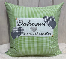 Lade das Bild in den Galerie-Viewer, Landhausstil Kissenhülle, Kissenbezug, Landhaus Kissen, Dekokissen *Dahoam is am scheensten* grün/grau