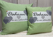 Lade das Bild in den Galerie-Viewer, Landhausstil Kissenhülle, Kissenbezug, Landhaus Kissen, Dekokissen *Dahoam is am scheensten* grün/grau
