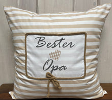 Lade das Bild in den Galerie-Viewer, Landhausstil Kissenhülle, Kissenbezug, Dekokissen *Bester Opa*beige/weiß