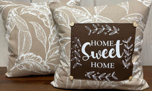 Lade das Bild in den Galerie-Viewer, Landhausstil Kissenhülle * Kissenbezug * Dekokissen „ Home Sweet Home „ beige/braun
