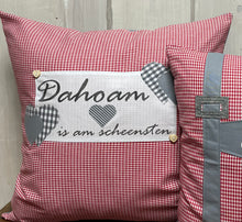 Lade das Bild in den Galerie-Viewer, Landhausstil Kissenhülle, Kissenbezug, Landhaus Kissen, Dekokissen*Dahoam is am scheensten* rot/grau